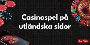 Utländska Casino En Djupdykning i Spelvärlden 707672721 Utländska Casino En Djupdykning i Spelvärlden 707672721