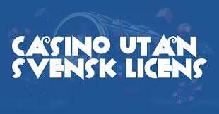 Spela Casino Utan Svensk Licens En Guide till Alternativ