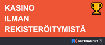 Suomikasino Ilman Rekisteröitymistä Nopeaa ja Helppoa Pelailua