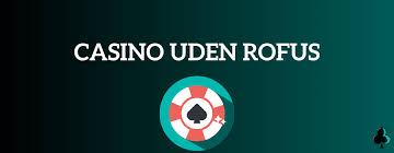 Bedste Spil Uden Om Rufus En Guide til Alternativer 883434534