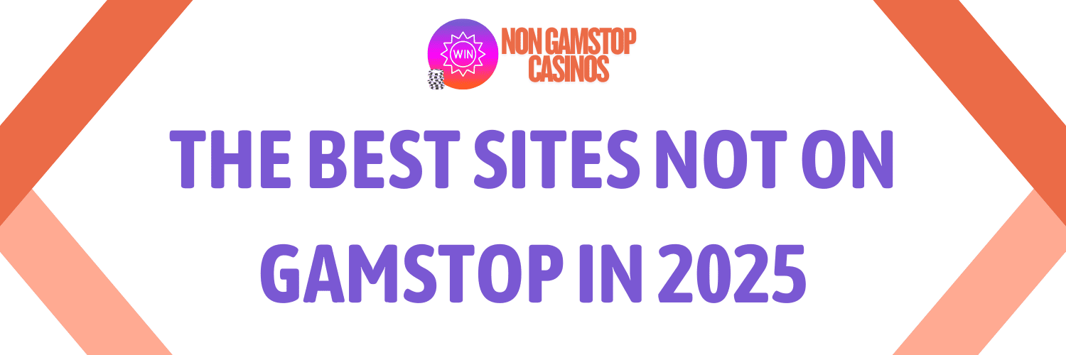 Discover the Best Casinos Not on Gamstop in the UK 1604931066