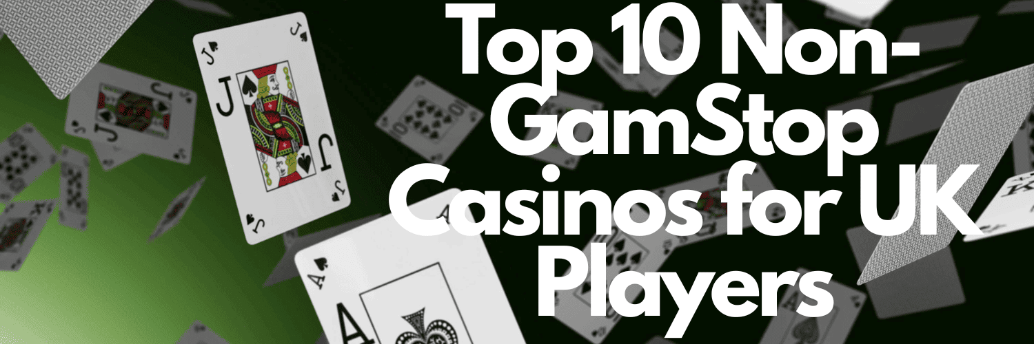 Exploring Casinos Not Registered on Gamstop -1298236683