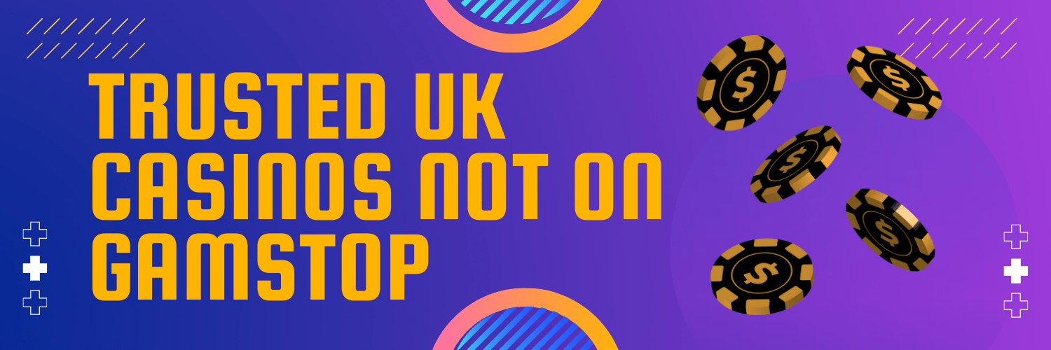 Exploring Gambling Sites That Are Not Associated with GamStop