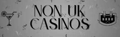 Exploring Non UKGC Casino Sites A Guide to Online Gambling Options